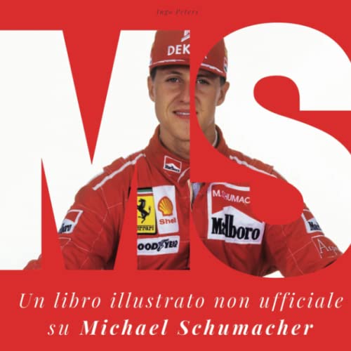  Michael Schumacher: Un libro illustrato non ufficiale su Michael Schumacher