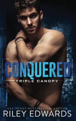Conquered (Triple Canopy ®)