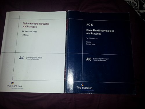 Claims Handling Principles and Practices (AIC 30)
