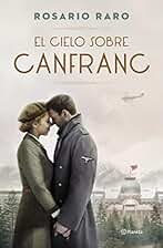 El cielo sobre Canfranc (Autores Españoles e Iberoamericanos)