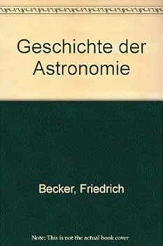 Paperback Geschichte der Astronomie (German Edition) [German] Book