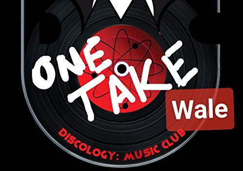 LISTEN - Discology ONE TAKE: Wale