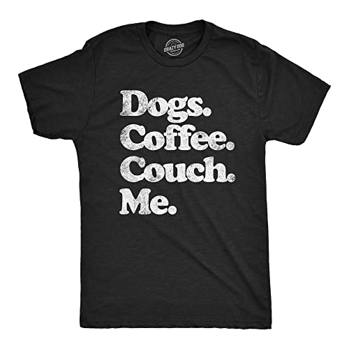 Mens Dogs Coffee Couch Me T Shirt Funny Puppy Lover Graphic Novelty Tee for Guys Funny T Shirts Coffee Apparel for Men Cool Dog Short Sleeve Novelty Tees Black L