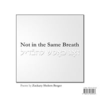 Not in the Same Breath: A Yiddish & English Book of Poetry 0972693947 Book Cover