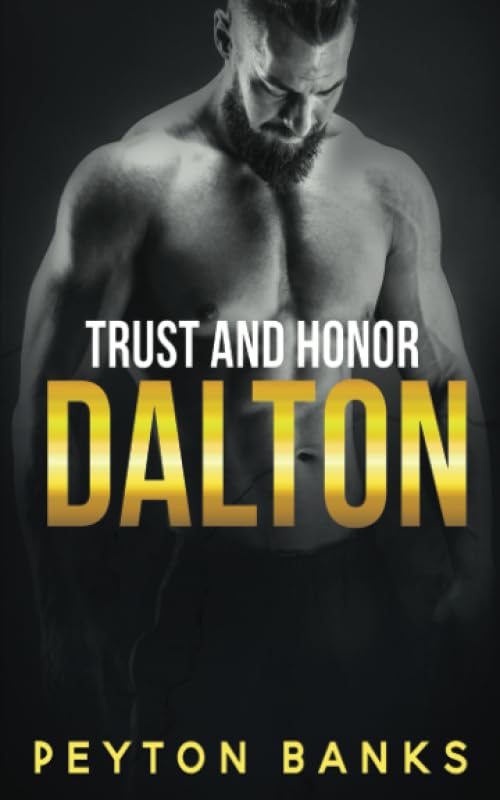 Dalton (Trust & Honor)