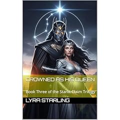 Crowned as His Queen Audiobook By Lyra Starling cover art