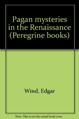 Pagan Mysteries in the Renaissance B0000CNH9Q Book Cover