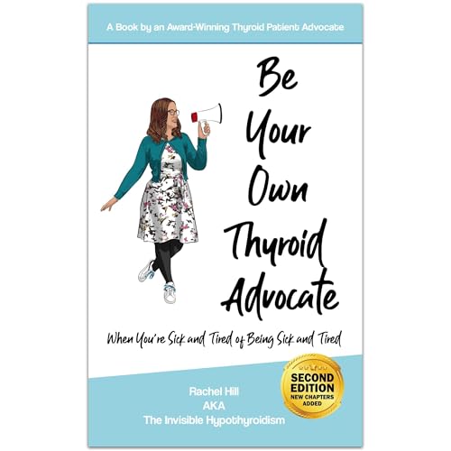 Rachel Hill presents Be Your Own Thyroid Advocate episode artwork