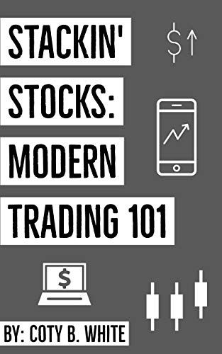 Stackin' Stocks: Modern Trading 101 (English Edition) Livre eBook France