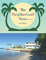 The Neighborhood News 1537614401 Book Cover