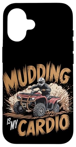 Mudding è il mio cardio ATV Quad Equitazione Custodia per iPhone 16 Mudding è il mio cardio ATV Quad Equitazione Custodia per iPhone 16
