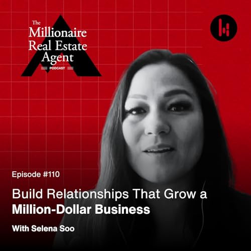 110. Build Relationships That Grow a Million-Dollar Business with Selena Soo