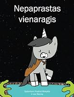 The Unique Unicorn (Lithuanian Version) 1544270941 Book Cover