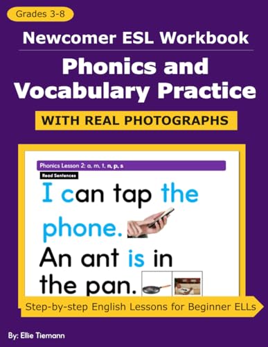 Newcomer ESL Workbook: Phonics and Vocabulary Practice With Real Photographs (Newcomer ESL Phonics Workbooks) - image 1