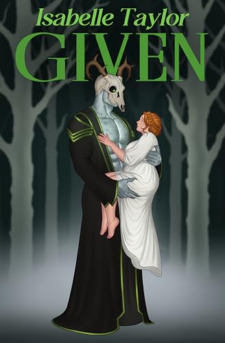 Given: A Steamy Monster Romance (Skullstalker Brides Book 3)