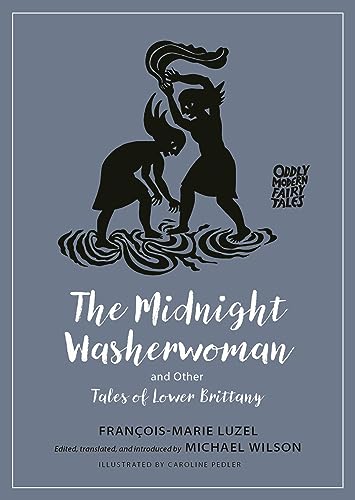 Cover of The Midnight Washerwoman and Other Tales of Lower Brittany