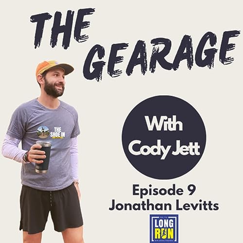 『Episode 9 | Jonathan Levitts | Podcaster/Shoe Reviewer』のカバーアート