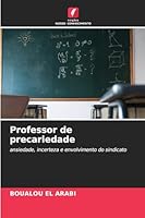 Professor de precariedade (Portuguese Edition) 6202458100 Book Cover