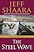 The Steel Wave: A Novel of World War II