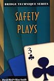 Safety Plays (Bridge Technique Series Book 3)