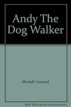 Hardcover Andy, the Dog Walker, Book
