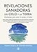 Revelaciones sanadoras del Cielo y la Tierra: EnseÃ±anzas para sanar el cuerpo y el alma