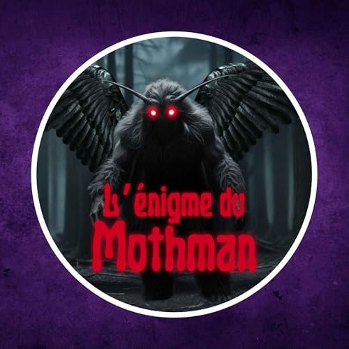 Mothman : d'où vient cette créature mystérieuse ? 🌚