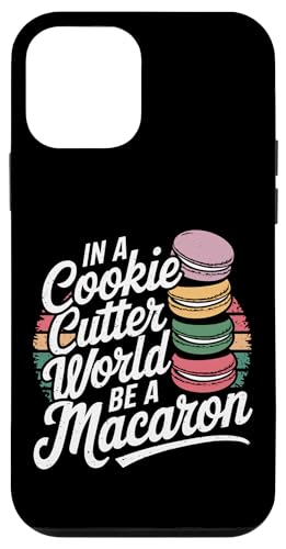 uIn A Cookie Cutter World Be A Macaronv킢XC[cfUC X}zP[X iPhone 12 mini p