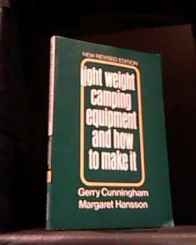 Light Weight Camping Equipment and How to Make It