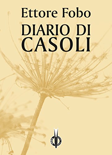 Diario di Casoli (VersiGuasti Vol. 2) Diario di Casoli (VersiGuasti Vol. 2)