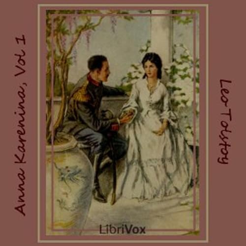 Page de couverture de Anna Karenina, Book 1 by Leo Tolstoy (1828 - 1910)