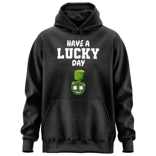 Have a Lucky Day Hoodie, St Patricks Day Pullover Hoody, Leprechaun Graphic Hoodie for Men Women Black