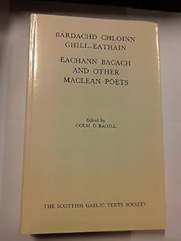Hardcover Eachann Bacach and other Maclean poets (Scottish Gaelic texts) Book