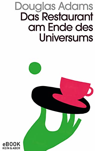 Das Restaurant am Ende des Universums: Band 2 der