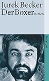 Der Boxer: Roman (suhrkamp taschenbuch) - Jurek Becker 