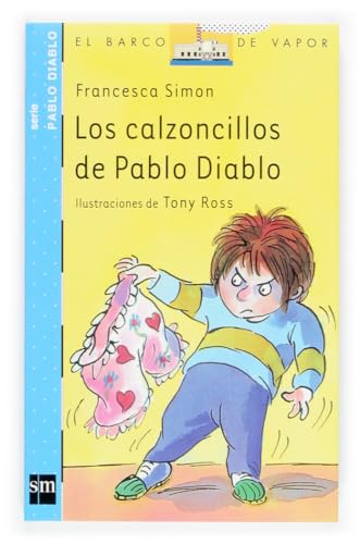 Los calzoncillos de Pablo Diablo: 11 (El Barco de Vapor Azul)