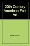 Photo Gallery 20th century american folk art Photo Gallery 20th century american folk art