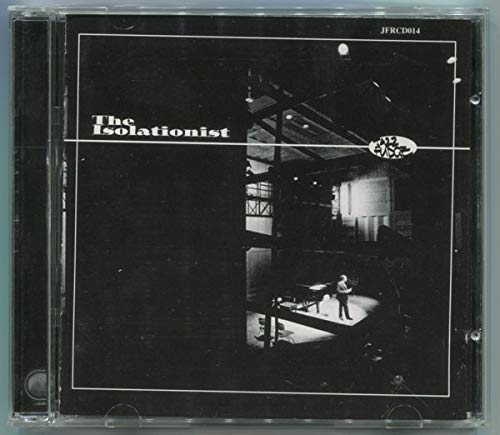 Isolationist [Audio CD] Isolationist