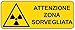 ADESIVO PERICOLO ATTENZIONE ZONA SORVEGLIATA 125x330 mm