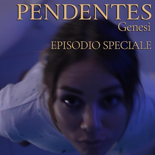 Pendentes - Genesi