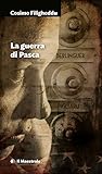 La Guerra Di Pasca - 2