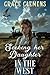 Seeking her Daughter in the West: An Inspirational Romance Novel (Rugged Hearts of the West) (English Edition)