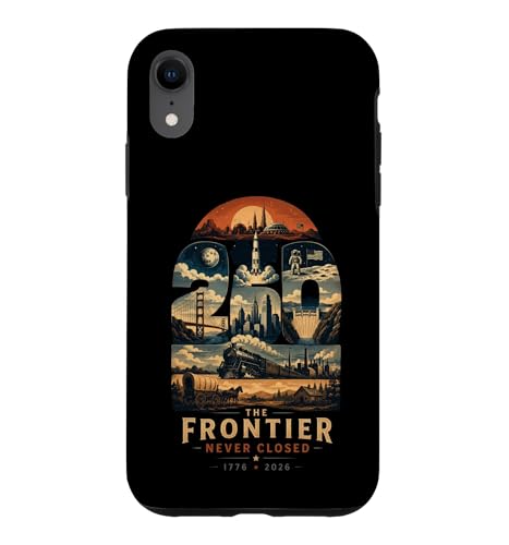 �A�����J 1776-2026 250 The Frontier Never Closed Progress �X�}�z�P�[�X iPhone XR �p