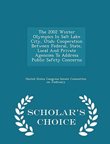 The 2002 Winter Olympics in Salt Lake City, Uta... 1297011155 Book Cover