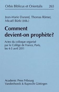 Hardcover Comment Devient-On Prophete?: Actes Du Colloque Organise Par Le College de France, Paris, Les 4-5 Avril 2011 [French] Book