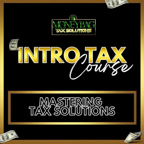 Mastering Tax Solutions (Course Enrollment)