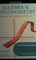 Algebra & Trigonometry Enhanced with Graphing Utilities,5e, Instructors Edition 0136005381 Book Cover