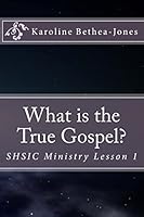 What is the True Gospel? 1514316897 Book Cover