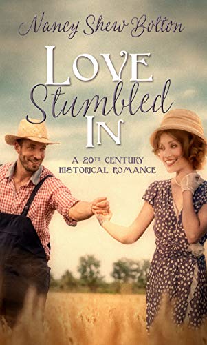 Love Stumbled In by [Nancy Shew Bolton]