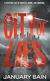 City Of Lies: A Hardboiled Mystery